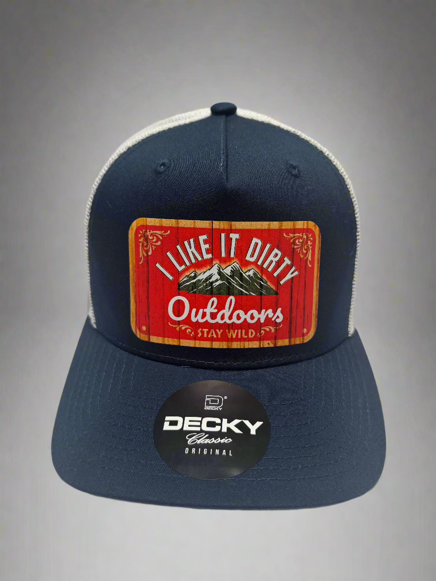 I Like it Dirty Outdoors Trucker Hat