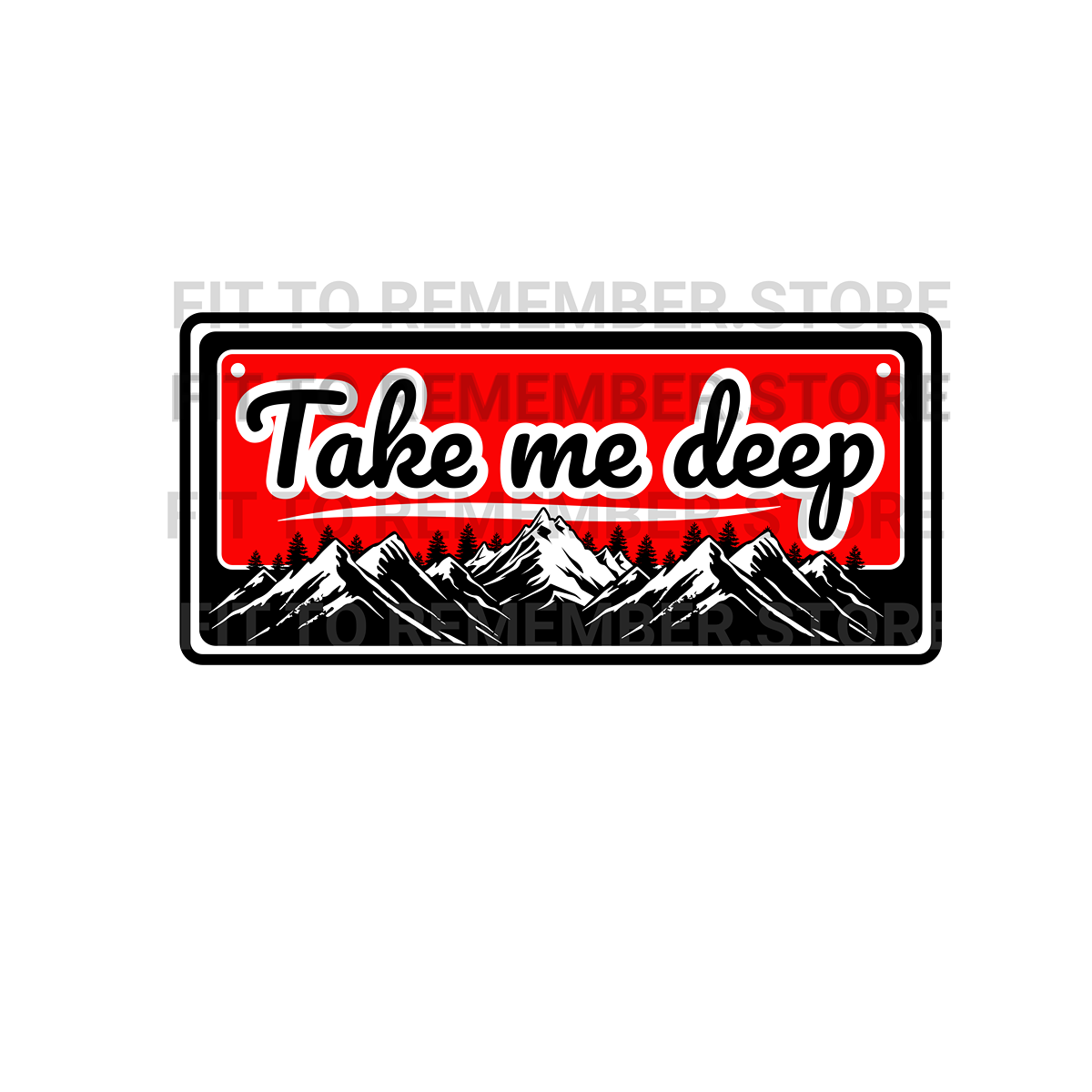 Take me deep DTF Design -Instant Download