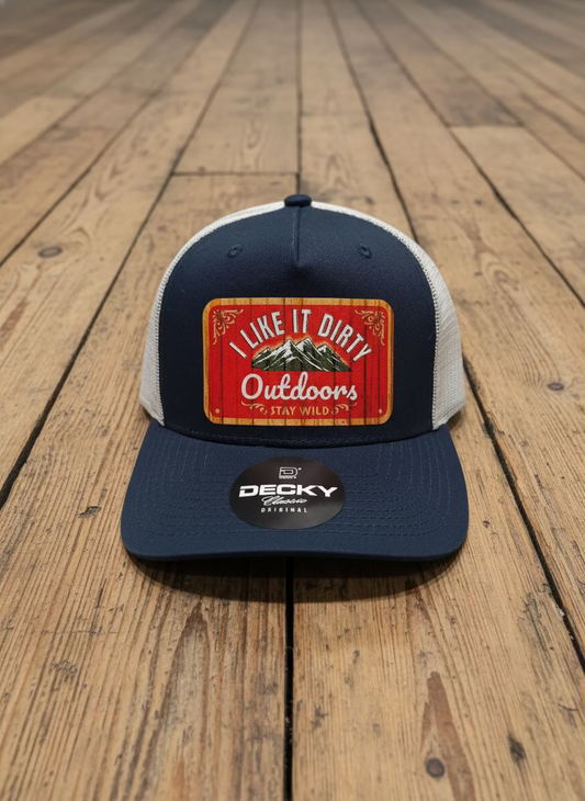 I Like it Dirty Outdoors Trucker Hat
