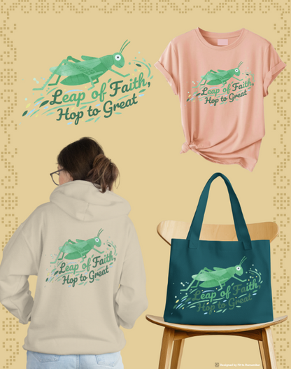 Leap of Faith, Hop to Great Grasshopper Inspirational Design– Digital PNG Download | Shirts, Mugs, Wall Art